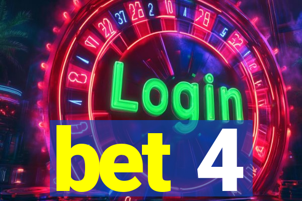 bet 4